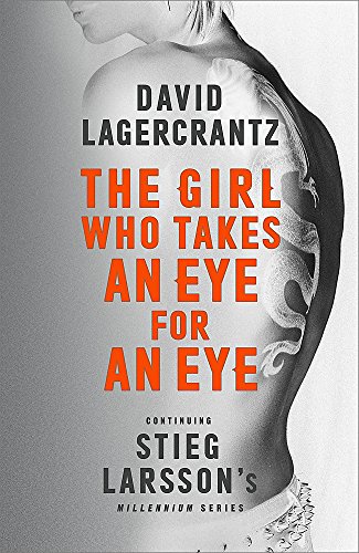 The Girl Who Takes an Eye for an Eye by David Lagercrantz, ISBN 9780857056405
