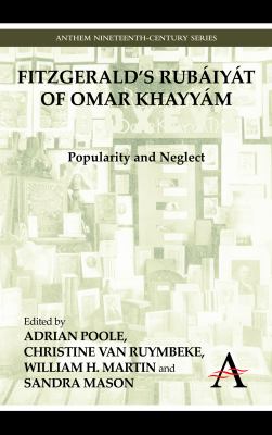 Fitzgerald'S Rubáiyát Of Omar Khayyám: Popularity And Neglect