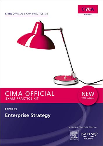E3 Enterprise Strategy - CIMA Exam Practice Kit