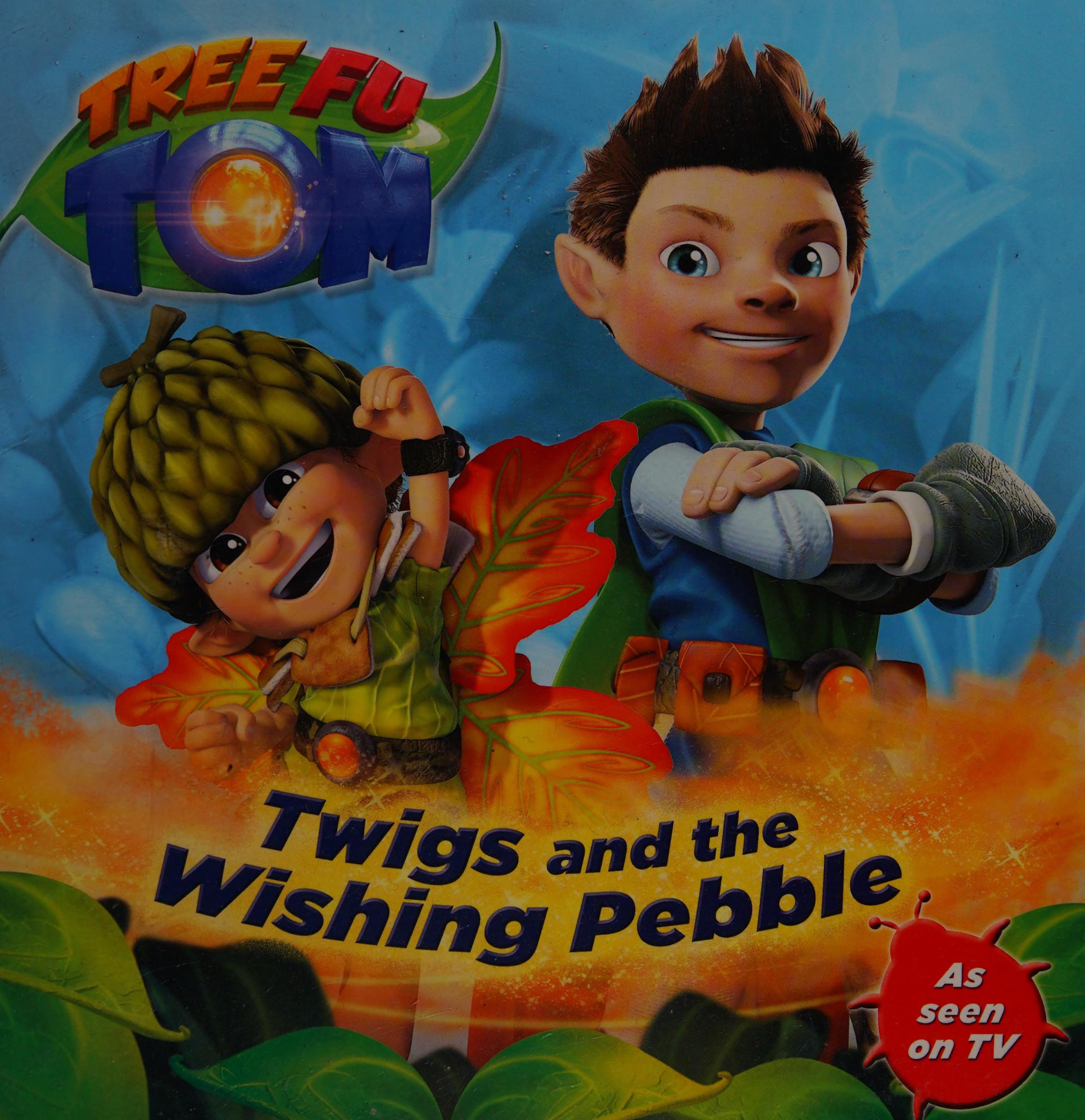 Tree Fu Tom: Twigs And The Wishing Pebble