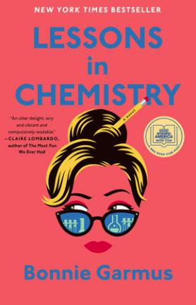 Lessons in Chemistry by Bonnie Garmus, ISBN 9780857528124