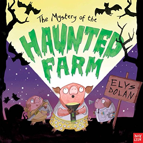 The Mystery of the Haunted Farm