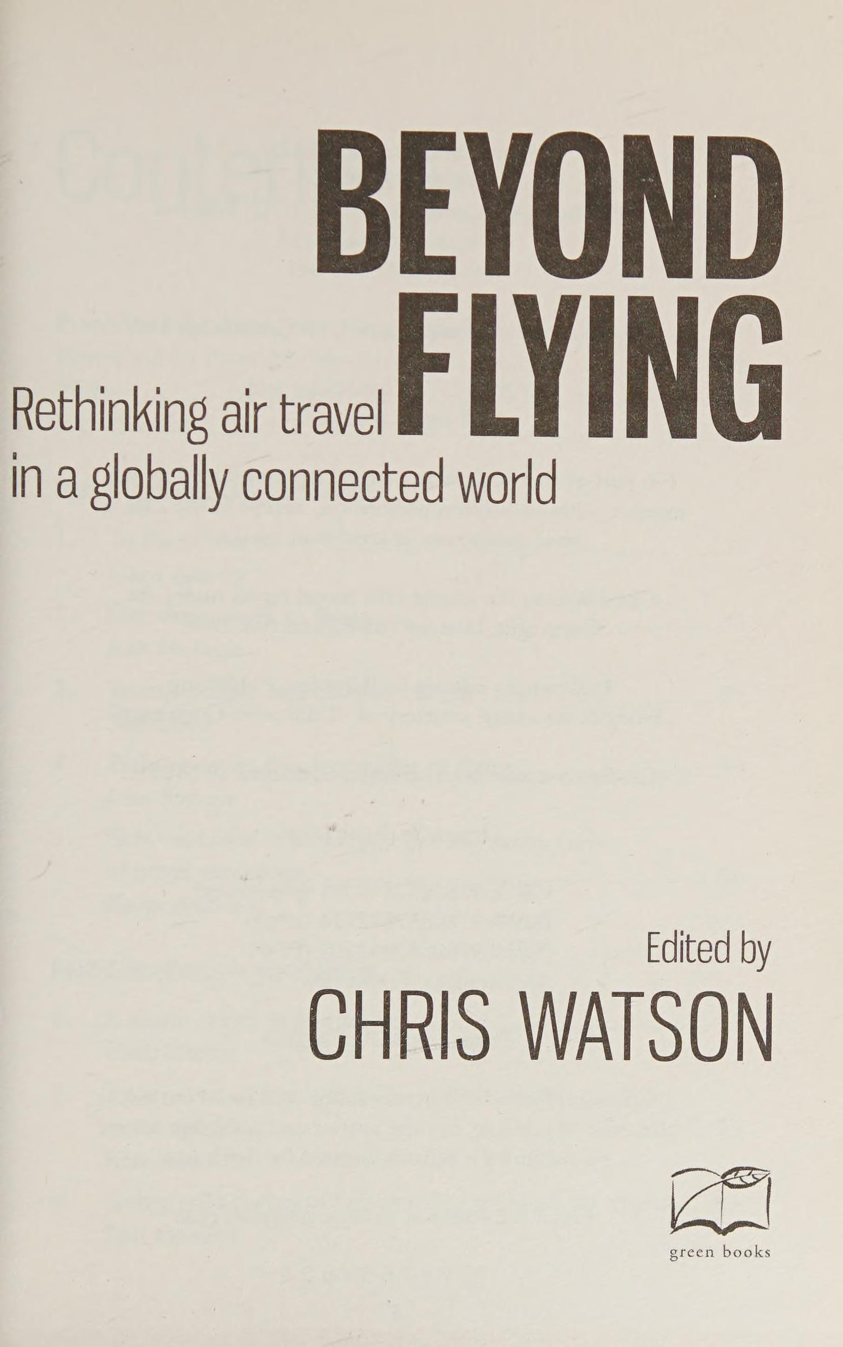 Beyond Flying
