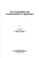 On Communities and Communication in Agriculture
