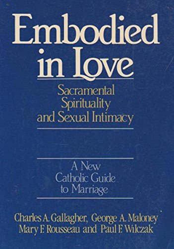 Embodied in Love