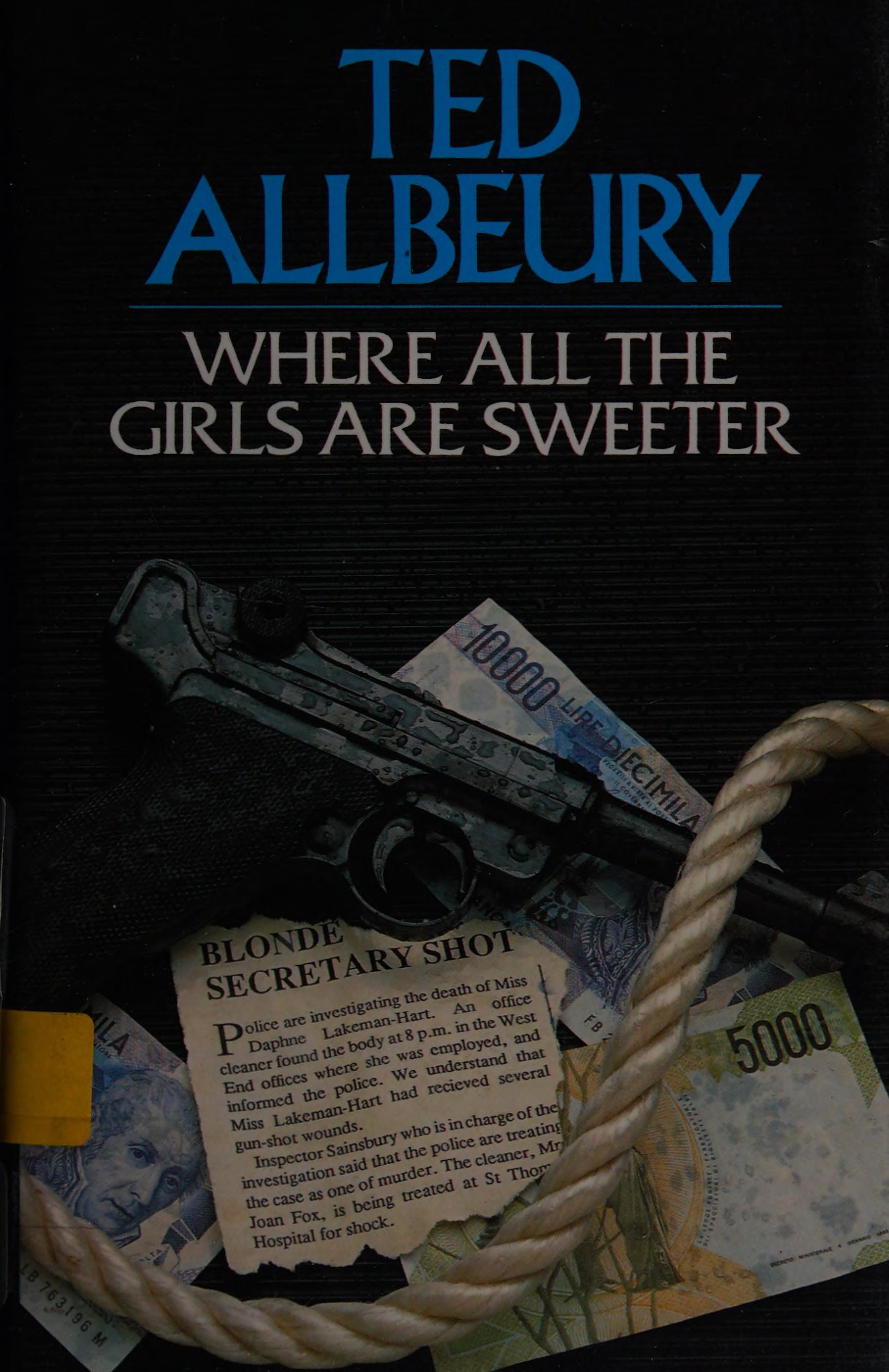 Where All the Girls Are Sweeter