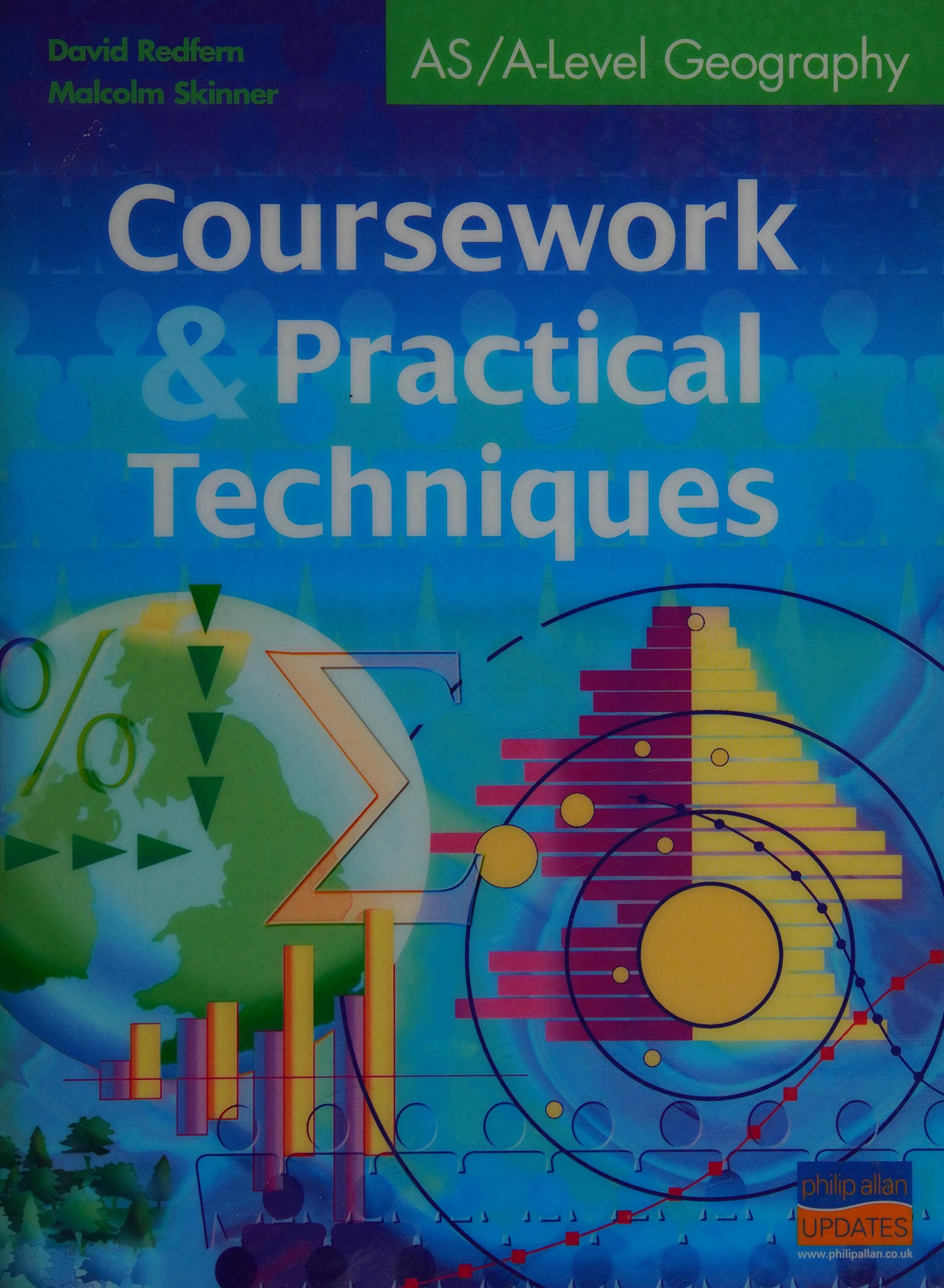 As/a-Level Geography Coursework and Practical Techniques
