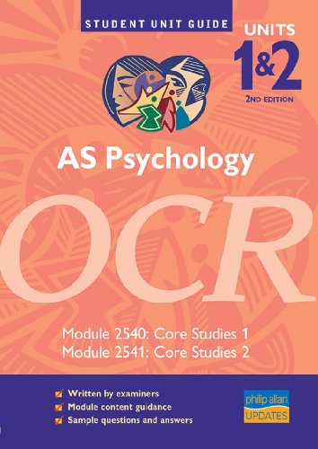 As Psychology Units 1 And 2 Ocr: Module 2540, Core Studies 1, Module 2541, Core Studies 2