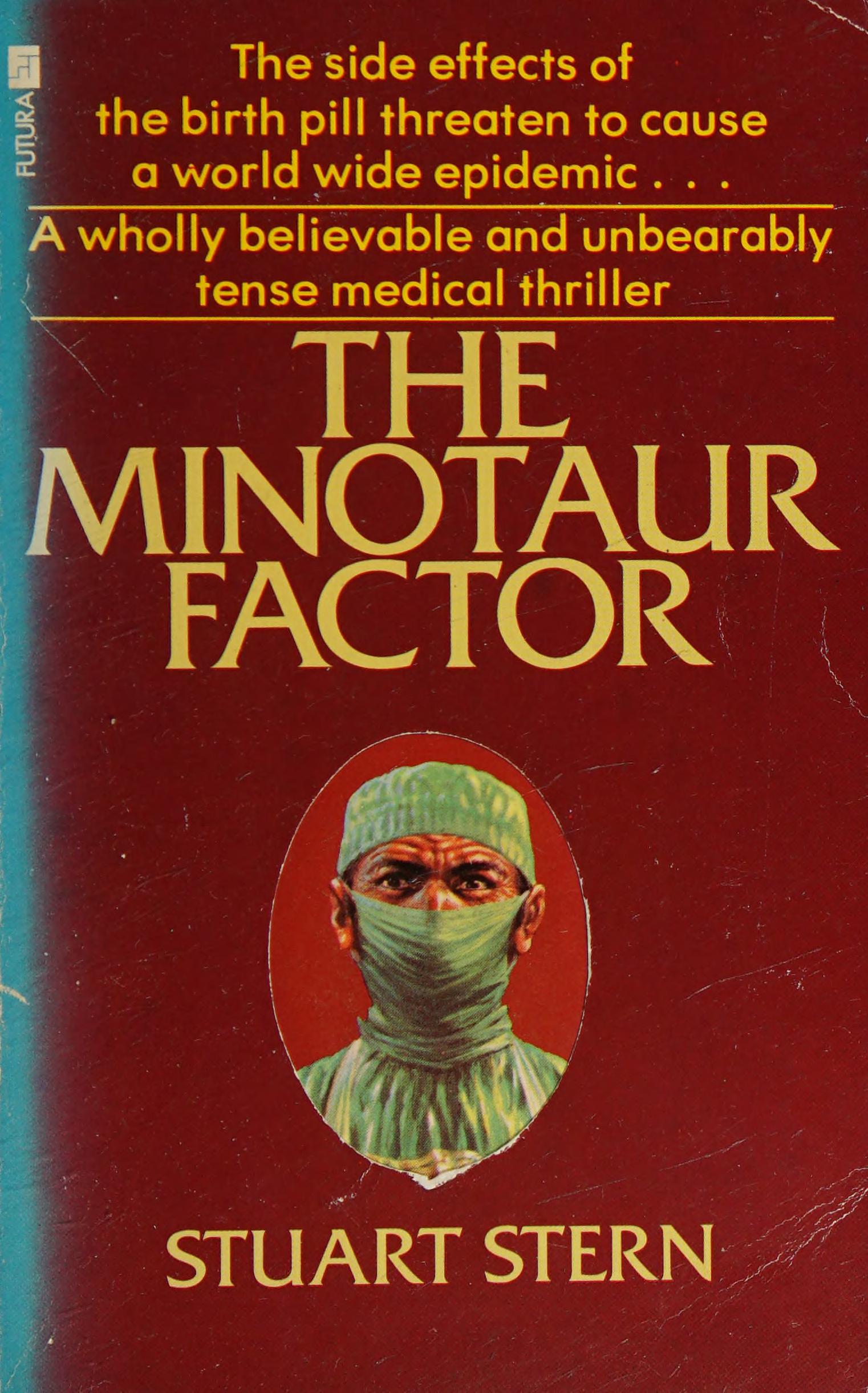 The Minotaur Factor