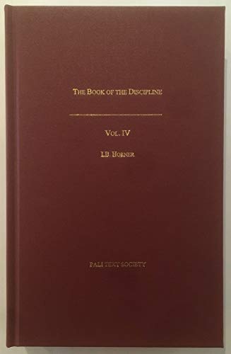 The Book of the Discipline (Vinaya - Pitaka)