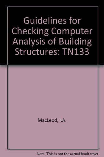 Guidelines for Checking Computer Analysis of Building Structures
