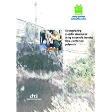 Strengthening Metallic Structures Using Externally Bonded Fibre-Reinforced Composites