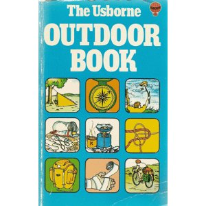 The Usborne Outdoor Book.