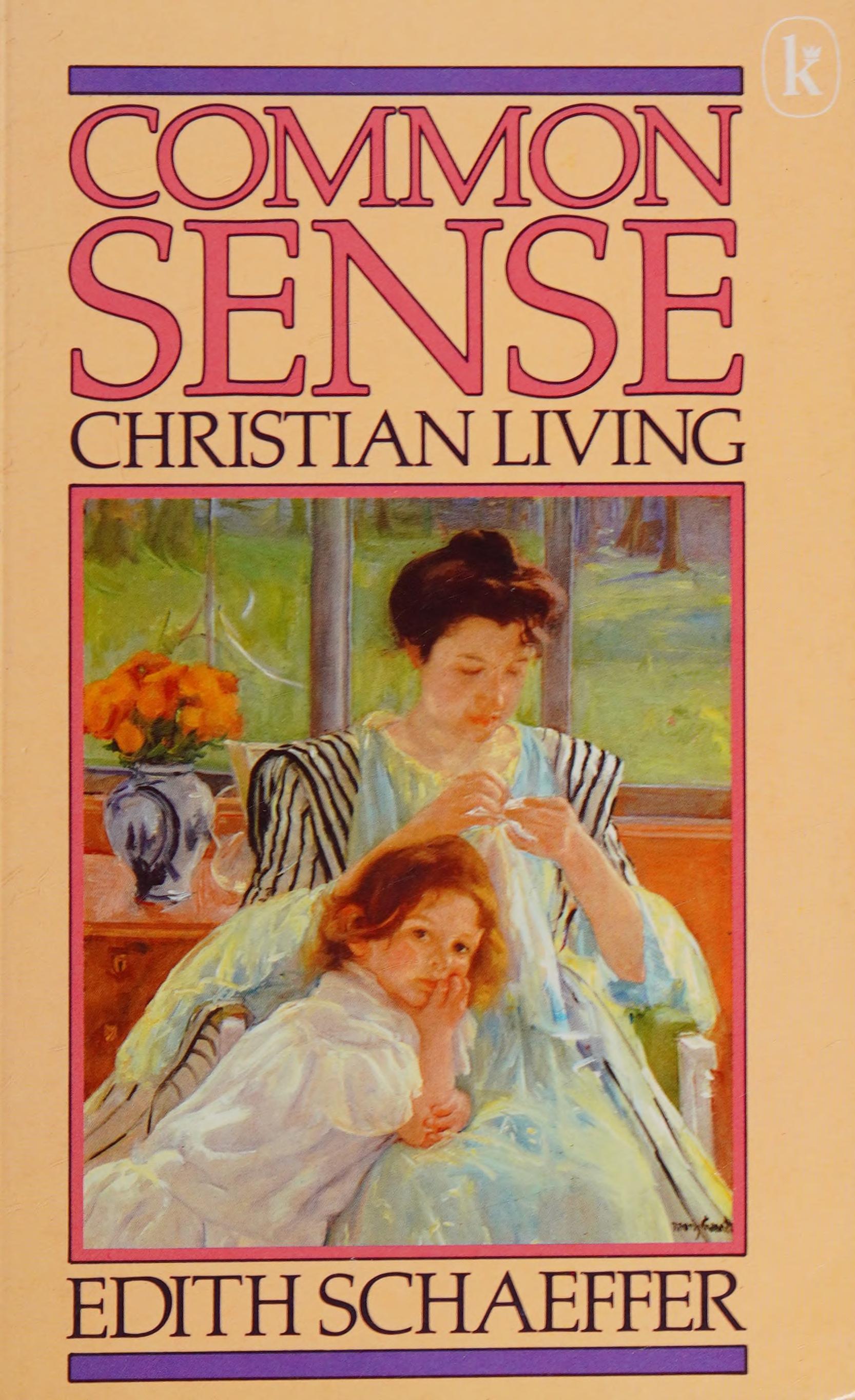 Common Sense Christian Living