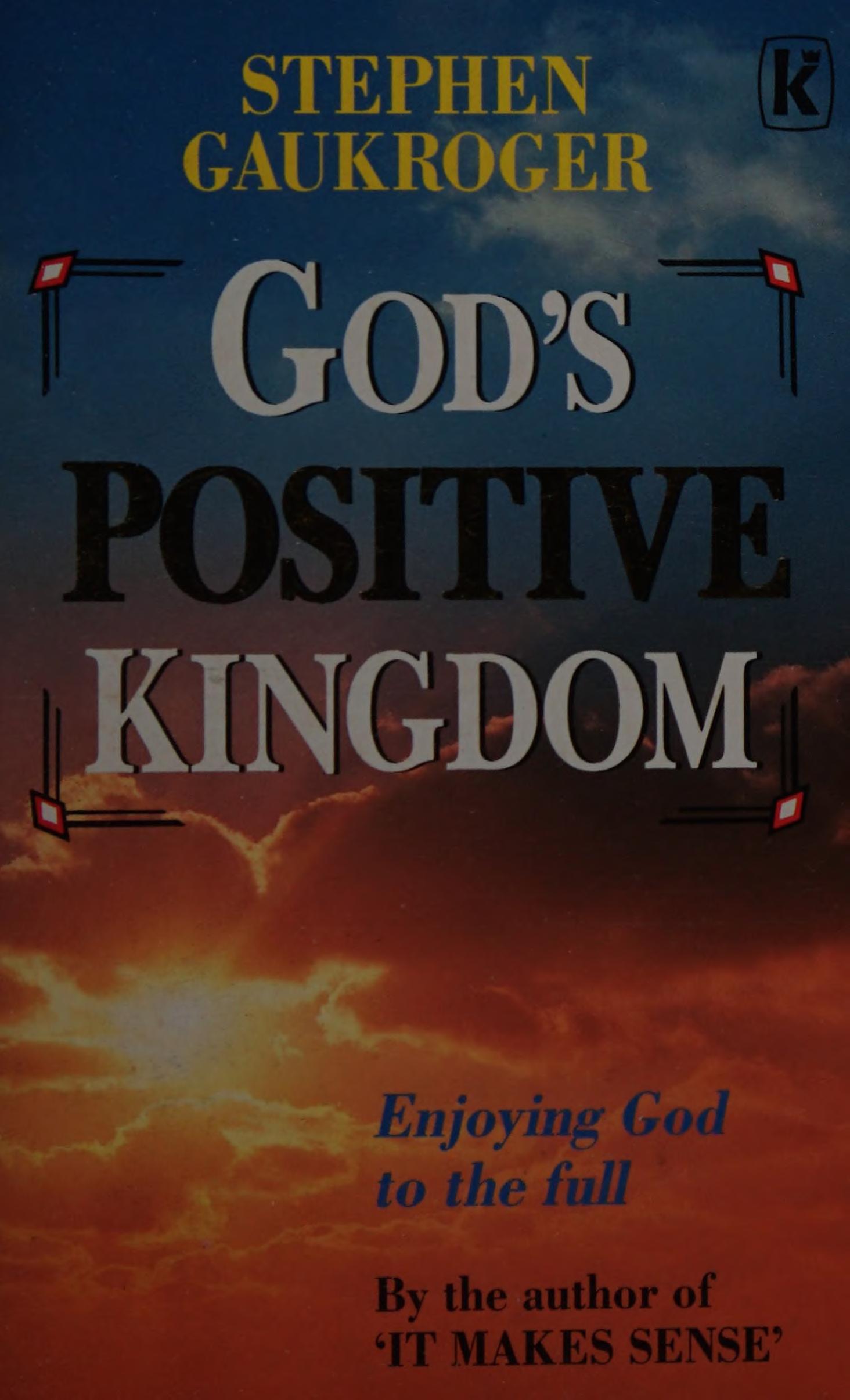 God s Positive Kingdom