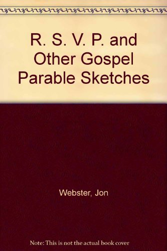 R. S. V. P. And Other Gospel Parable Sketches