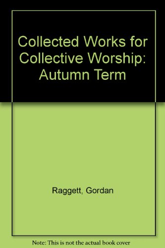 Collected Works For Collective Worship