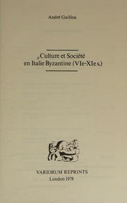 Culture Et SociÃ©TÃ© En Italie Byzantine (VIe-XIe S.)