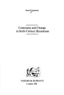 Continuity and Change in Sixth-Century Byzantium