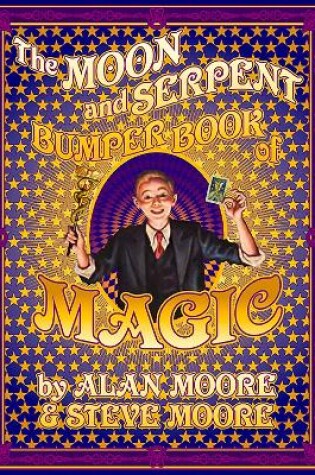 The Moon and Serpent Bumper Book of Magic