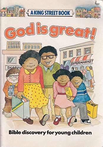 God Is Great A King Street Book