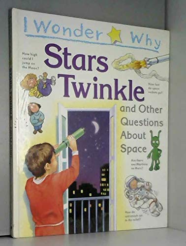 I Wonder Why Stars Twinkle