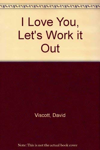 I Love You, Let's Work It Out