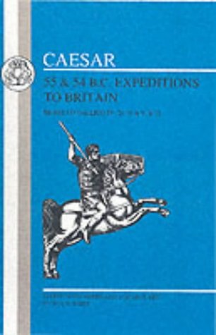 Caesar's Expeditions to Britain, 55 & 54 BC