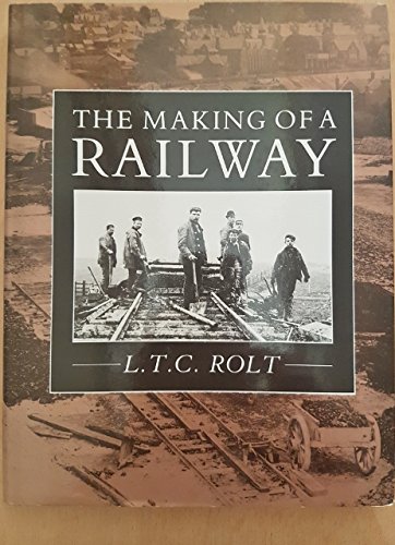 The Making of a Railway