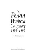 The Perkin Warbeck Conspiracy, 1491-1499