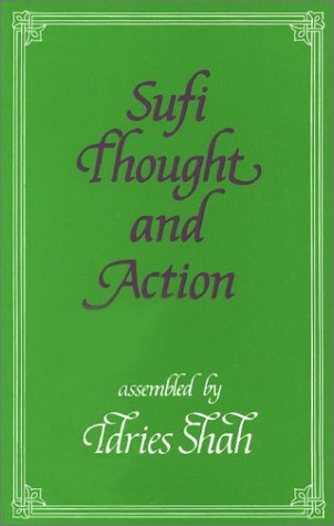 Sufi Thought and Action