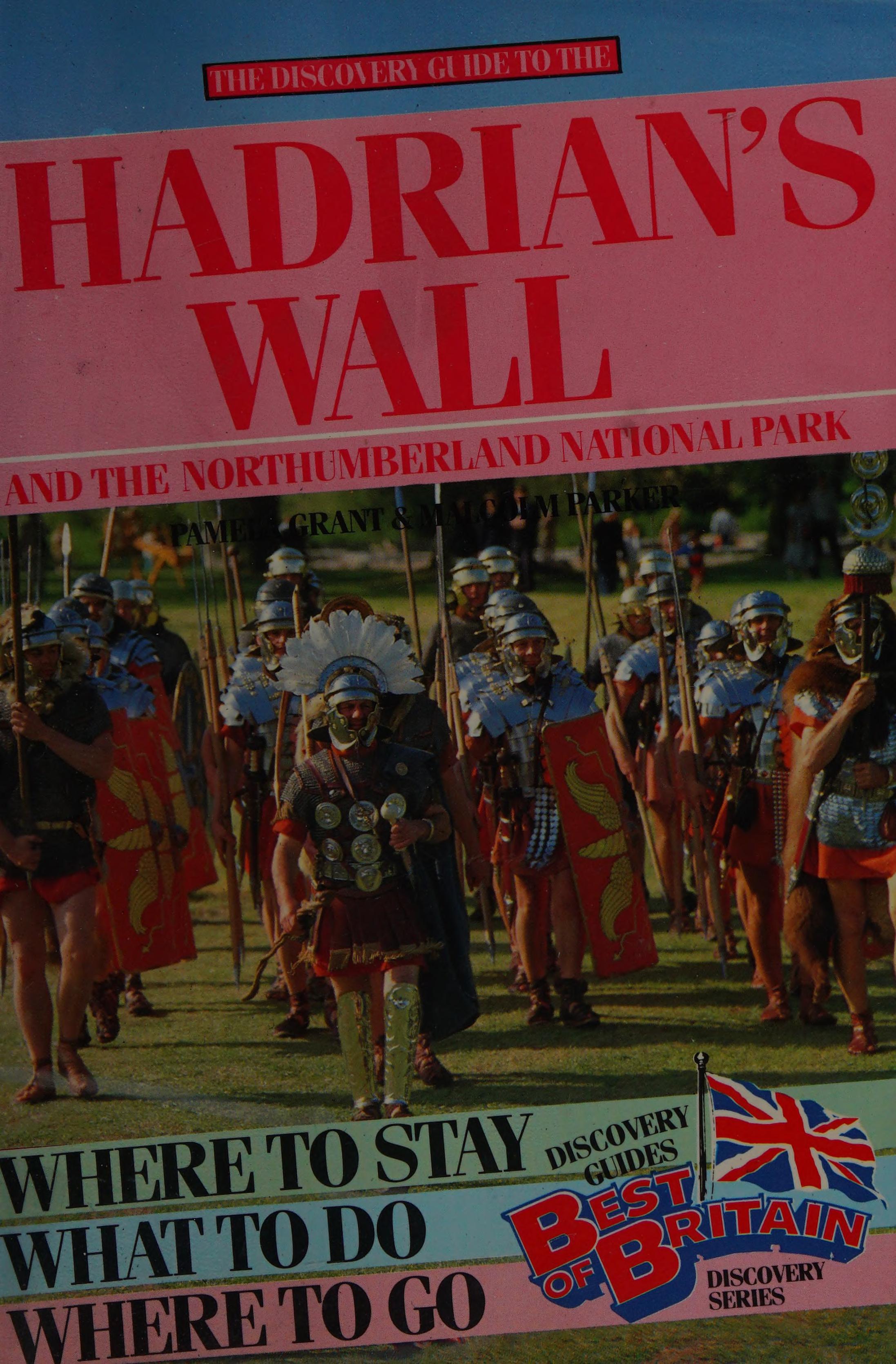 The discovery guide to the Hadrian's wall and the Northumberland Park National park