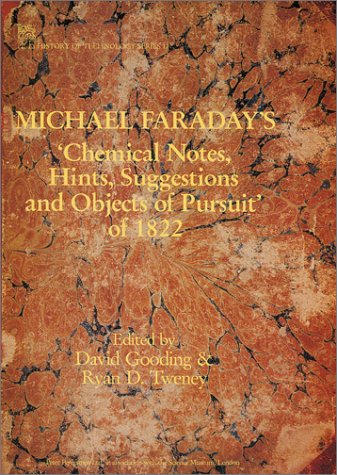 Michael Faraday's 'Chemical Notes, Hints, Suggestions and Objects of Pursuit' Of 1822