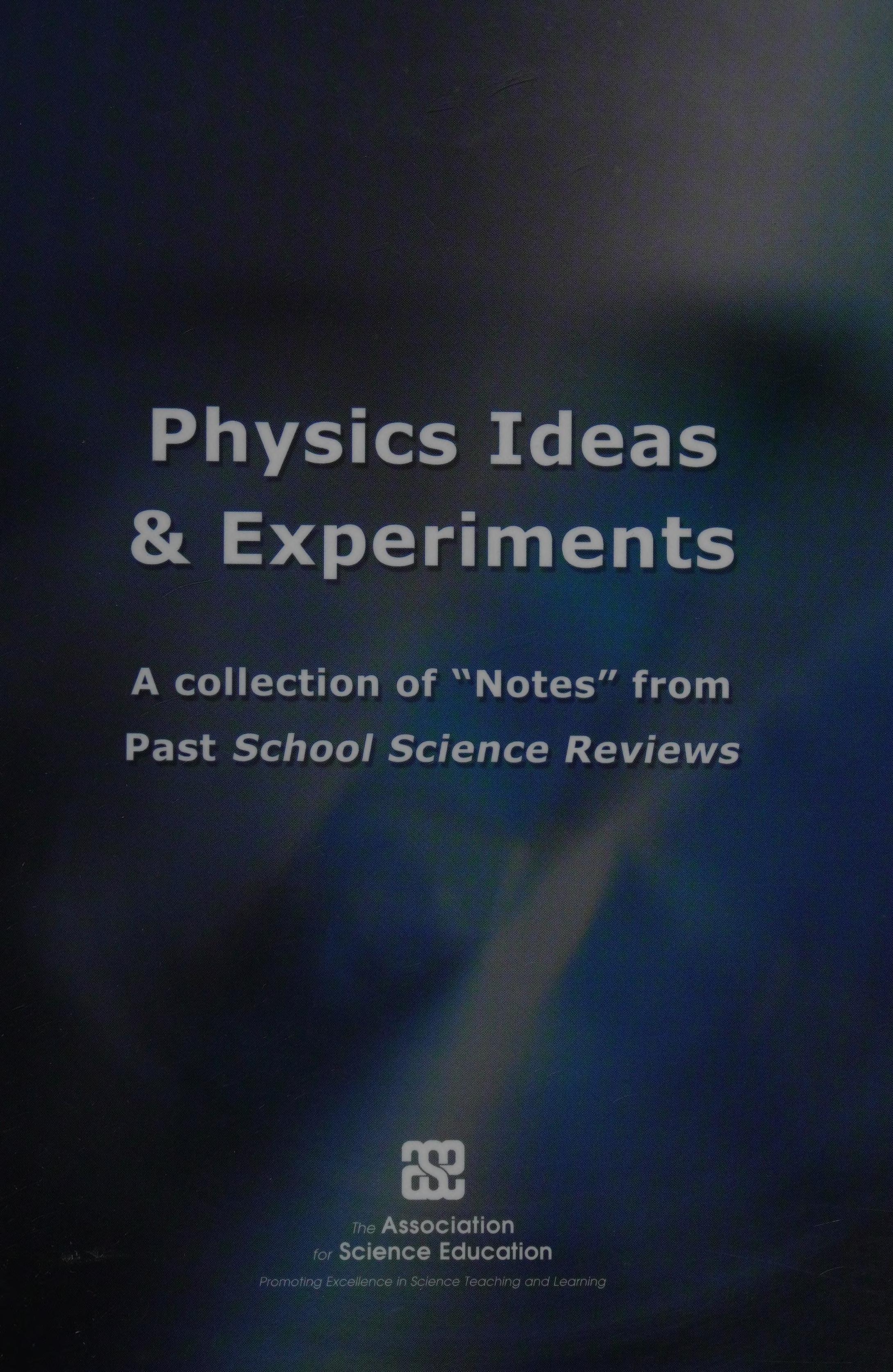 Physics Ideas And Experiments