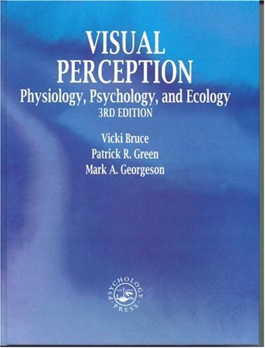 Visual Perception: Physiology, Psychology And Ecology