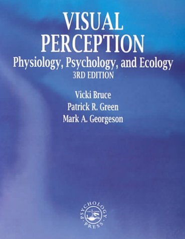 Visual Perception: Physiology, Psychology And Ecology