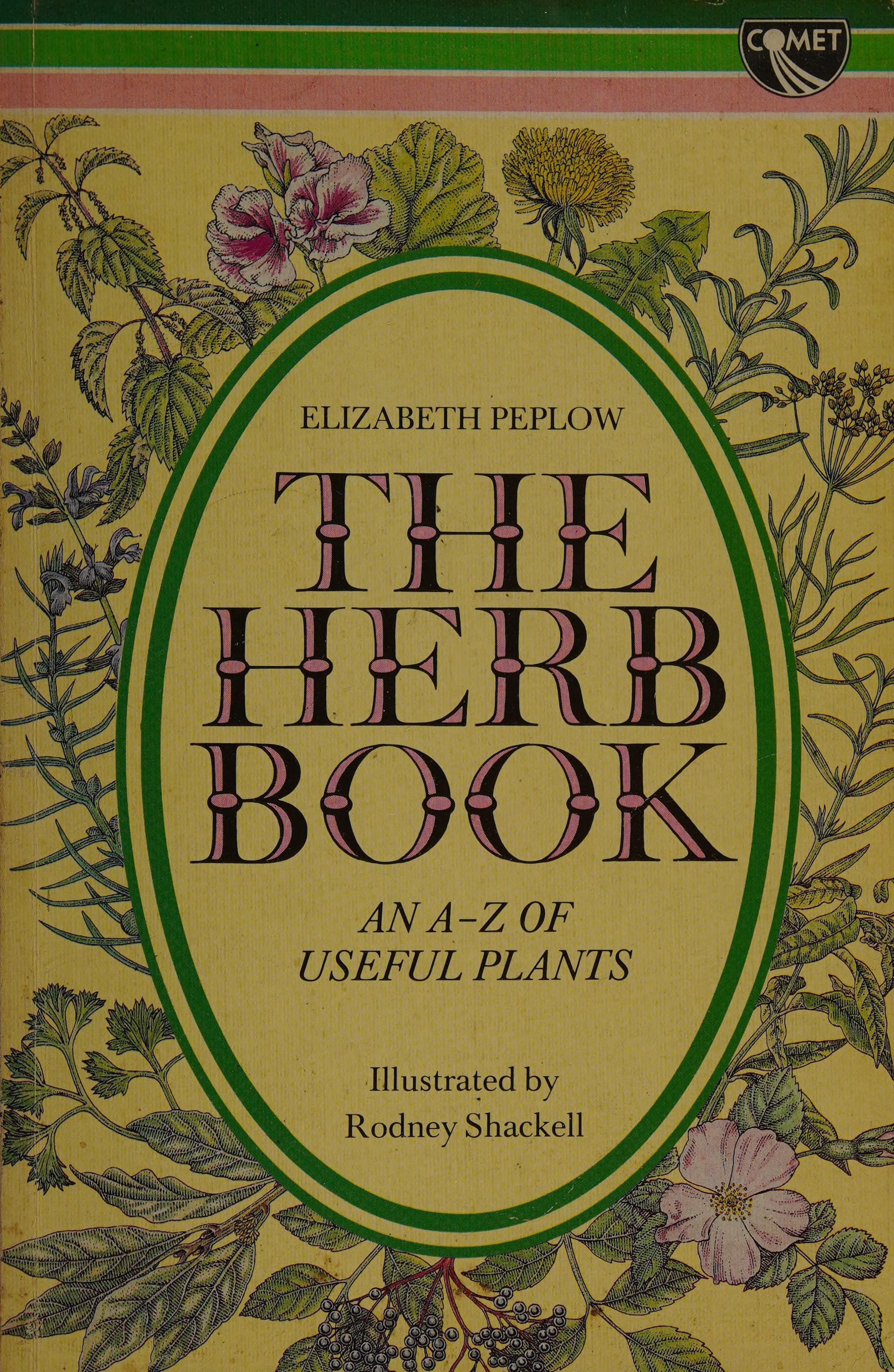 Herb Book: An A To Z Of Useful Plants