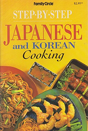 Step-By-Step Japanese And Korean Cooking