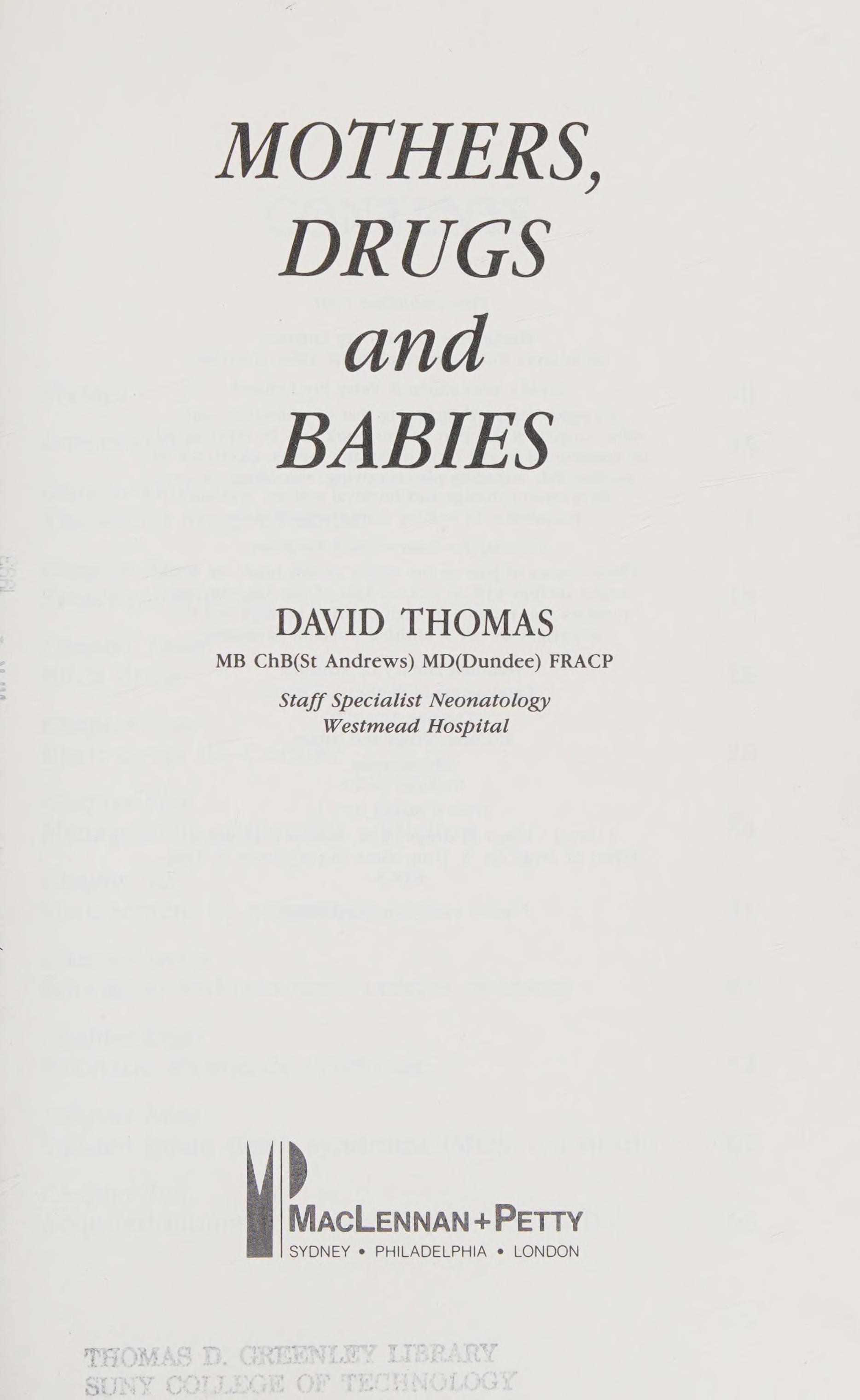 Mothers, Drugs & Babies