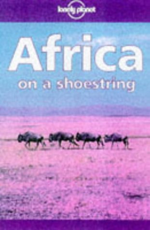 Lonely Planet Africa: On A Shoestring