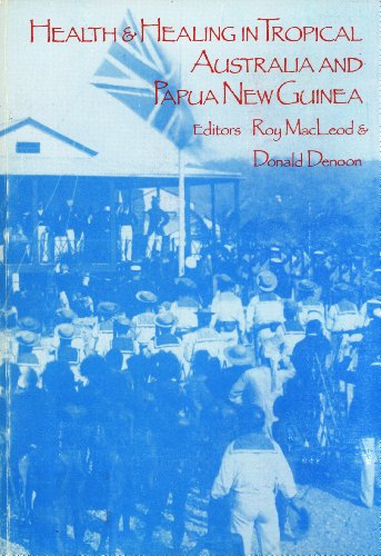 Health and Healing in Tropical Australia and Papua New Guinea
