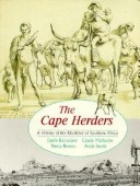 The Cape Herders: A History Of The Khoikhoi Of Southern Africa