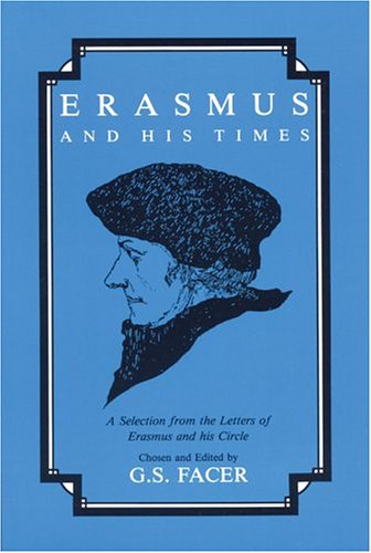 Erasmus and His Times