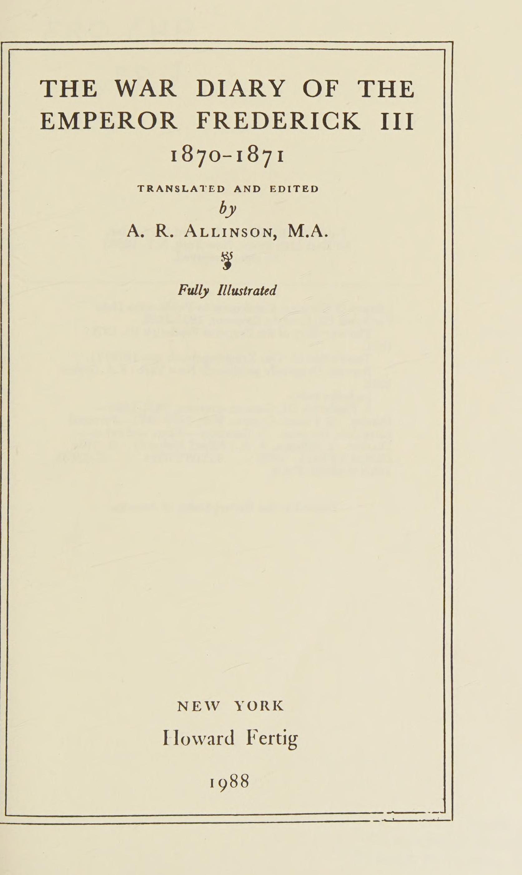 The War Diary Of The Emperor Frederick Iii, 1870-1871
