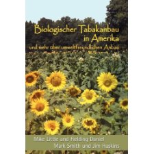 Biologischer Tabakanbau in Amerika
