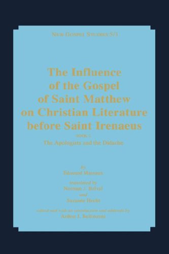 The Influence of the Gospel of Saint Matthew on Christian Literature Before Saint Irenaeus