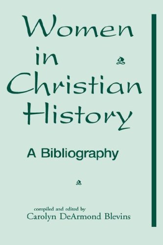 Women In Christian History: A Bibliography