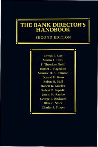 The Bank Director'S Handbook: Second Edition