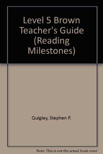 Level 5 Brown Teacher s Guide Reading Milestones