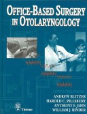 Office Based Surgery in Otolaryngology